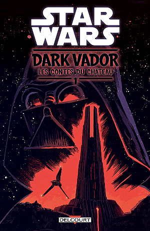 Star Wars - Dark Vador - Les Contes du Château, Tome 1