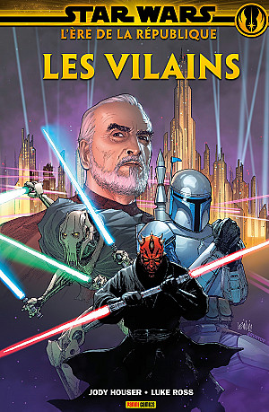 Star Wars - L'Ère de la République, Tome 2 : Les Vilains