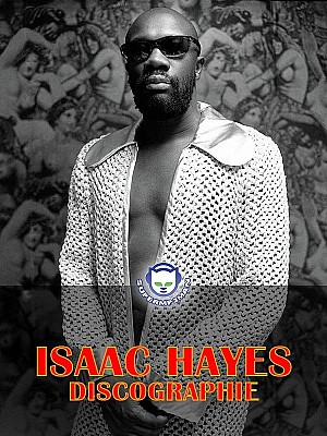 Isaac Hayes - Discographie