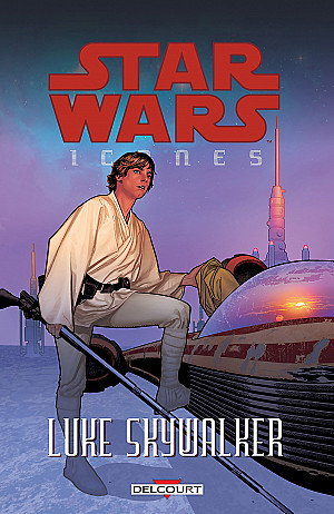 Star Wars - Icônes, Tome 3 : Luke Skywalker