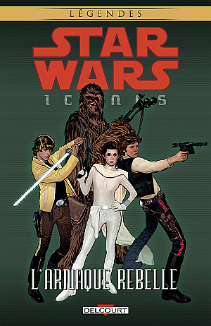 Star Wars - Icônes, Tome 4 : L'Arnaque Rebelle