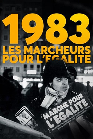 1983, les marcheurs de l'égalité
