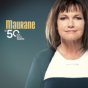 Maurane - Les 50 plus belles chansons 