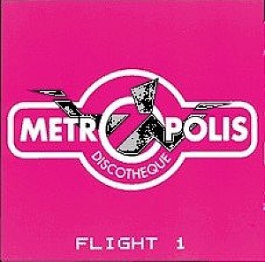 Métropolis Discothèque (Sets+ Flight 1 à 3)