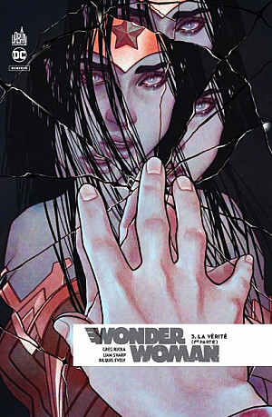 Wonder Woman Rebirth, Tome 3 : La Vérité (Partie 1)