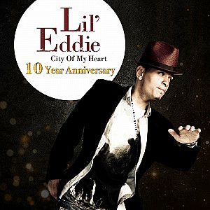 City of My Heart 10 Year Anniversary - Lil Eddie