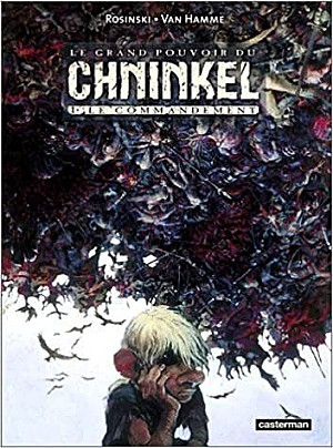 Le grand pouvoir du Chninkel - l\'intégrale