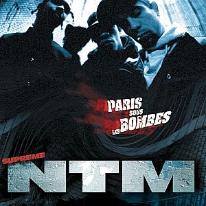 Suprême NTM - Paris Sous Les Bombes (1995)