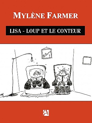 Mylène Farmer - Lisa Loup et le Conteur