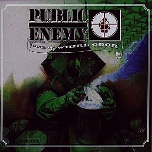 Public Enemy - New Whirl Odor