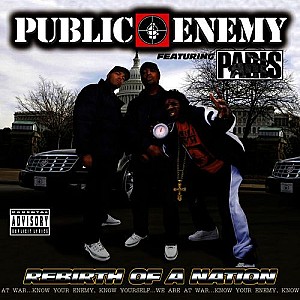 Public Enemy - Rebirth Of A Nation