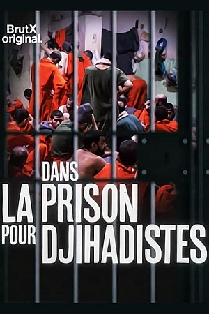 Dans la prison pour djihadistes