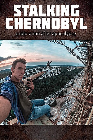 Traque à Tchernobyl: Exploration après l'apocalypse