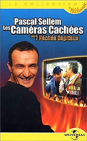 Pascal Sellem : Caméras cachée des 7 péchés capitaux