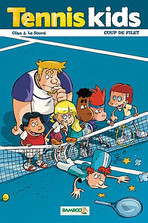 Tennis Kids, Tome 2 : Coup de filet