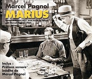 La Trilogie Marseillaise (Marius) de Marcel Pagnol
