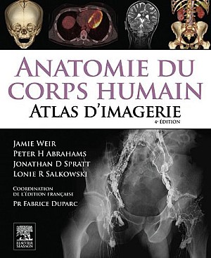 Anatomie du corps humain, atlas d’imagerie - Fabrice Duparc